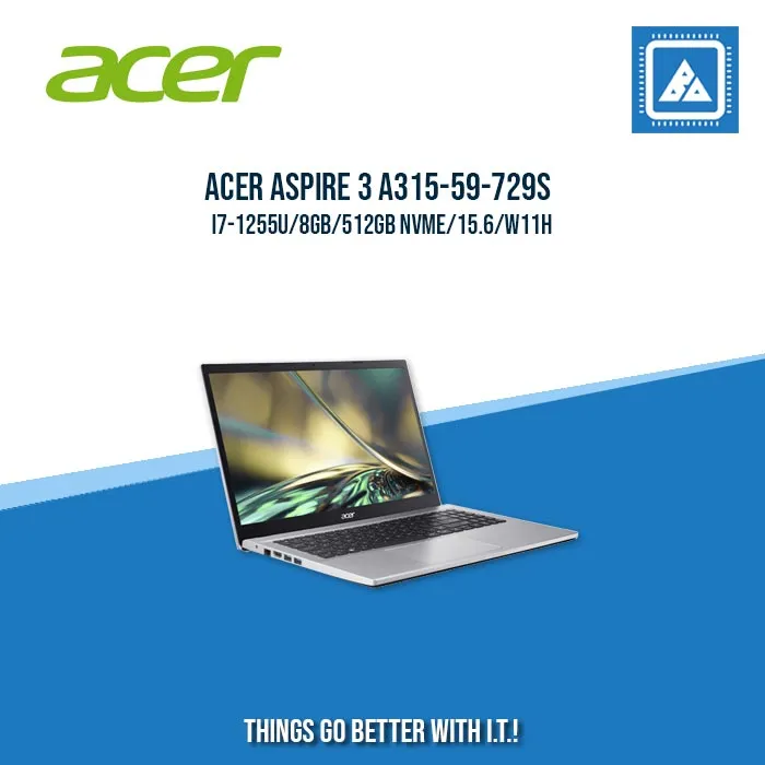 ACER ASPIRE 3 A315-59-729S I7-1255U/8GB/512GB NVME | BEST FOR STUDENTS AND FREELANCERS LAPTOP